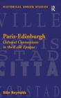 Paris-Edinburgh : Cultural Connections in the Belle Epoque - Book
