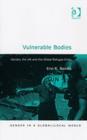 Vulnerable Bodies : Gender, the UN and the Global Refugee Crisis - Book