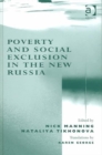 Poverty and Social Exclusion in the New Russia - Book