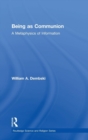 Being as Communion : A Metaphysics of Information - Book