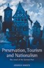 Preservation, Tourism and Nationalism : The Jewel of the German Past - Book