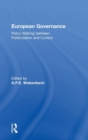 European Governance : Policy Making between Politicization and Control - Book