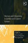 Women and Citizenship in Central and Eastern Europe - Book