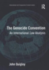 The Genocide Convention : An International Law Analysis - Book