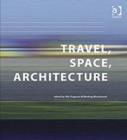 Travel, Space, Architecture - Book