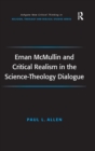 Ernan McMullin and Critical Realism in the Science-Theology Dialogue - Book