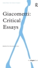 Giacometti: Critical Essays - Book