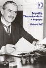 Neville Chamberlain : A Biography - Book