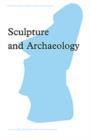 Sculpture and Archaeology - Book