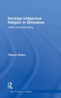 Karanga Indigenous Religion in Zimbabwe : Health and Well-Being - Book