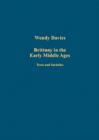 Brittany in the Early Middle Ages : Texts and Societies - Book