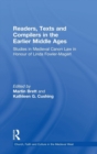 Readers, Texts and Compilers in the Earlier Middle Ages : Studies in Medieval Canon Law in Honour of Linda Fowler-Magerl - Book