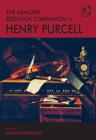 The Ashgate Research Companion to Henry Purcell - Book