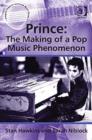 Prince: The Making of a Pop Music Phenomenon - Book