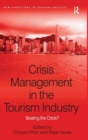 Crisis Management in the Tourism Industry : Beating the Odds? - Book