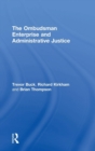 The Ombudsman Enterprise and Administrative Justice - Book