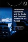 Taxi! Urban Economies and the Social and Transport Impacts of the Taxicab - Book