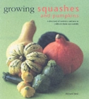 Growing Squashes and Pumpkins - Book