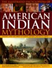 Illustrated Encyclopedia of American Indian Mythology - Book
