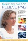 50 Natural Ways to Relieve Pms - Book