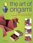 The Art of Origami : An Illustrated Guide to Japanese Paperfolding, with Over 30 Classic Designs - Book