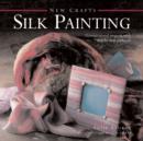 New Crafts: Silk Painting - Book