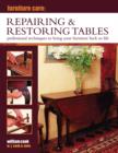 Furniture Care: Repairing & Restoring Tables - Book
