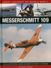 Great Aircraft of World War Ii: Messerschmitt 109 - Book