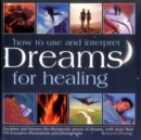 How to Use & Interpret Dreams for Healing - Book