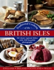 Traditional Cooking of the British Isles : 360 Classic Regional Dishes with 1500 Beautiful Photographs - Book