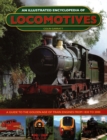 An Illustrated Encyclopedia of Locomotives : Locomotives, An Illustrated Encyclopedia of - Book