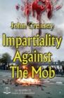 Impartiality Against The Mob - eBook