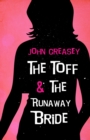 Toff and the Runaway Bride - eBook