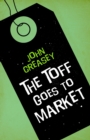 The Toff Goes to Market - eBook