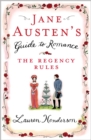 Jane Austen's Guide to Romance : The Regency Rules - Book