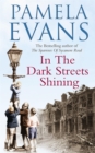 In The Dark Streets Shining : A touching wartime saga of hope and new beginnings - Book