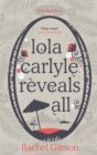 Lola Carlyle Reveals All - Book
