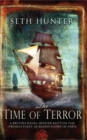 The Time of Terror : An action-packed maritime adventure of battle and bloodshed during the French Revolution - Book