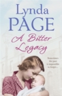 A Bitter Legacy : Sometimes the past is impossible to forget… - Book