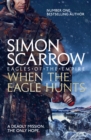 When the Eagle Hunts (Eagles of the Empire 3) - eBook