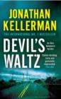 Devil's Waltz (Alex Delaware series, Book 7) : A suspenseful psychological thriller - eBook