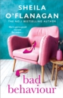 Bad Behaviour : A captivating tale of friendship, romance and revenge - eBook
