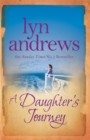 A Daughter's Journey : A compelling and atmospheric saga of love and ambition - Book