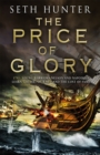 The Price of Glory : A compelling high seas adventure set in the lead up to the Napoleonic wars - Book