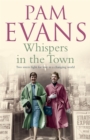 Whispers in the Town : Two sisters fight for love in a changing world - Book