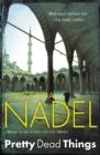 Pretty Dead Things (Inspector Ikmen Mystery 10) : A deadly crime thriller set in Istanbul - eBook