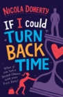 If I Could Turn Back Time: the laugh-out-loud love story of the year! - Book