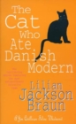 The Cat Who Ate Danish Modern (The Cat Who… Mysteries, Book 2) : A captivating feline mystery for cat lovers everywhere - eBook