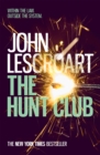 The Hunt Club (Wyatt Hunt, book 1) : A gripping and breath-taking murder mystery - Book