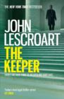 The Keeper (Dismas Hardy series, book 15) : A riveting and complex courtroom thriller - eBook